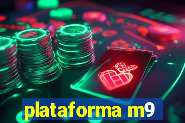 plataforma m9